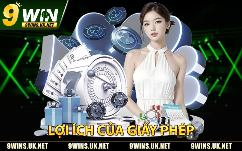 Giấy Phép Hoạt Động – Nhà Cái Chuẩn Quốc Tế, Uy Tín Cao 2 Lợi Ích Của Giấy Phép
